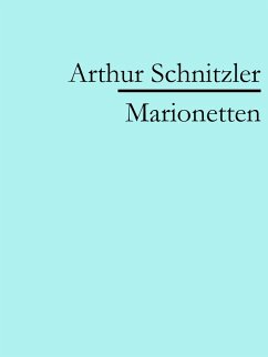 Marionetten (eBook, ePUB) - Schnitzler, Arthur