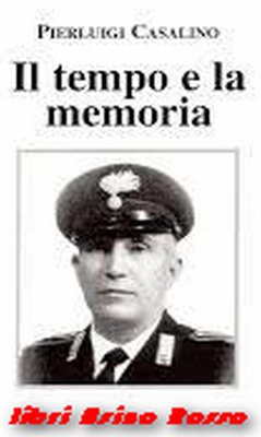 Il tempo e la memoria (eBook, ePUB) - Pierluigi, Casalino