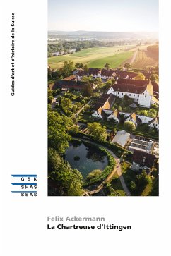 La chartreuse d’Ittingen (eBook, ePUB) - Ackermann, Felix