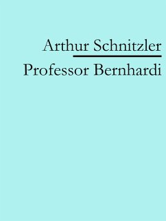 Professor Bernhardi (eBook, ePUB) - Schnitzler, Arthur