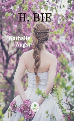 H. Bie (eBook, ePUB) - Augst, Nathalie