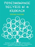 Podejmowanie decyzji w 4 krokach (eBook, ePUB)