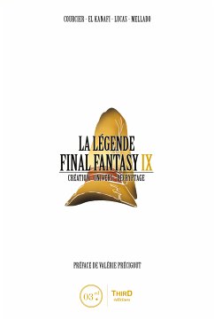 La Légende Final Fantasy IX (eBook, ePUB) - Courcier, Nicolas; El Kanafi, Author; Lucas, Author