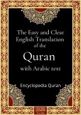 The Easy and Clear English Translation of the Quran with Arabic text (eBook, ePUB)