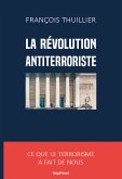 La révolution antiterroriste (eBook, ePUB)