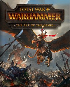 Cover Total War: Warhammer - The Art of the Games (eBook, ePUB)
