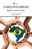 As verdades de um país chamado Brasil, segundo convicções achistas (eBook, ePUB)