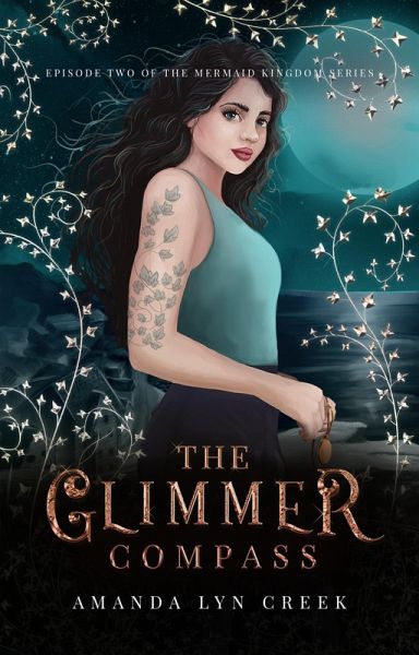 The Glimmer Compass (The Mermaid Kingdom Series, #2) (eBook, ePUB) The Glimmer Compass (The Mermaid Kingdom Series, #2) (eBook, ePUB)
