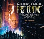 Star Trek: First Contact: The Making of the Classic Film (eBook, ePUB)