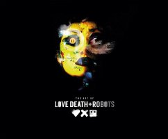 The Art of Love, Death + Robots (eBook, ePUB) - Zahed, Ramin