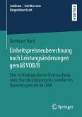 Einheitspreisneuberechnung nach Leistungsänderungen gemäß VOB/B (eBook, PDF)