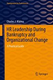 HR Leadership During Bankruptcy and Organizational Change (eBook, PDF)