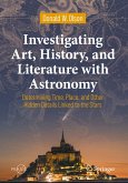 Investigating Art, History, and Literature with Astronomy (eBook, PDF)