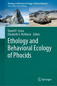 Ethology and Behavioral Ecology of Phocids (eBook, PDF)