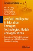 Artificial Intelligence in Education: Emerging Technologies, Models and Applications (eBook, PDF)
