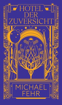 Hotel der Zuversicht (eBook, ePUB) - Fehr, Michael