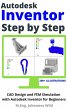 Autodesk Inventor   Step by Step... - Bild 1