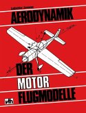 Aerodynamik der Motor-Flugmodelle (eBook, ePUB)