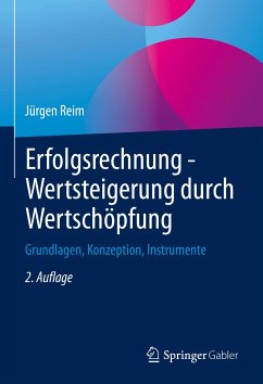 Erfolgsrechnung - Wertsteigerung durch Wertschöpfung (eBook, PDF) - Reim, Jürgen