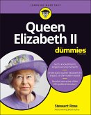 Queen Elizabeth II For Dummies (eBook, ePUB)