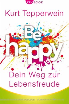 Cover Be happy - Dein Weg zur Lebensfreude (eBook, ePUB)