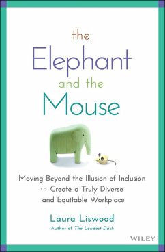 The Elephant and the Mouse (eBook, ePUB) - Liswood, Laura A.