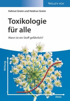 Toxikologie für alle (eBook, PDF) - Greim, Helmut; Greim, Heidrun