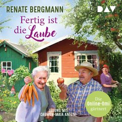 Fertig ist die Laube / Online-Omi Bd.15 (MP3-Download) - Bergmann, Renate