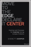Move to the Edge, Declare it Center (eBook, PDF)