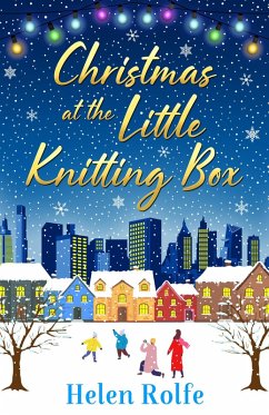 Christmas at the Little Knitting Box (eBook, ePUB) - Rolfe, Helen