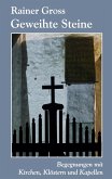 Geweihte Steine (eBook, ePUB) Geweihte Steine (eBook, ePUB)