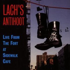 Lach's Antihoot (Live From The Fort At Sidewalk Cafe)