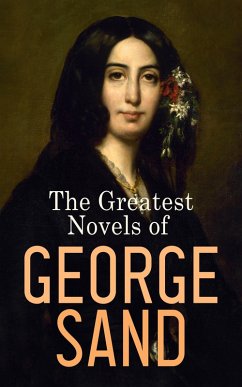 The Greatest Novels of George Sand (eBook, ePUB) - Sand, George