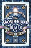 The Wonderland Trials (The Curious Realities, #1) (eBook, ePUB)