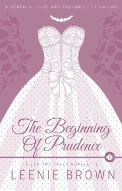 The Beginning of Prudence (Teatime Tales, #5) (eBook, ePUB) - Brown, Leenie