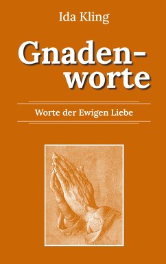 Gnadenworte (eBook, ePUB) - Kling, Ida