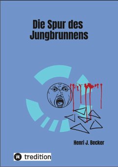 Die Spur des Jungbrunnens (eBook, ePUB) - Becker, Henri Joachim