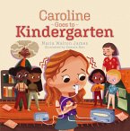 Caroline Goes to Kindergarten (eBook, ePUB)