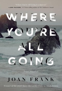 Where You're All Going (eBook, ePUB) - Frank, Joan