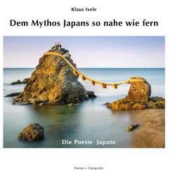Dem Mythos Japans so nahe wie fern (eBook, ePUB) - Isele, Klaus