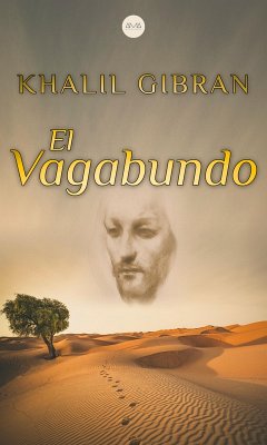 El Vagabundo (eBook, ePUB) - Gibran, Khalil