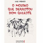 O moinho que derrotou Dom Quixote (eBook, ePUB)