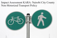 Impact Assessment KARA: Nairobi City County Non-Motorized Transport Policy (eBook, ePUB) - Kamau, John Kabaa