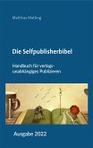 Die Selfpublisherbibel (eBook, ePUB)