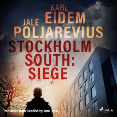 Stockholm South: Siege (MP3-Download) - Eidem, Karl; Poljarevius, Jale