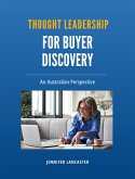 Thought Leadership for Buyer Discovery (eBook, ePUB) Thought Leadership for Buyer Discovery (eBook, ePUB)