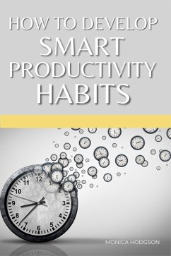 Cover How To Develop Smart Productivity Habits (eBook, ePUB)