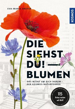 Die siehst du - Blumen (eBook, ePUB) - Dreyer, Eva-Maria