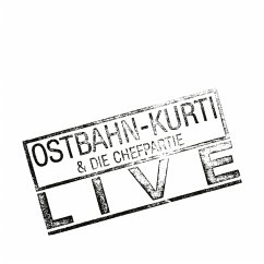 Live - Ostbahn-Kurti & Die Chefpartie