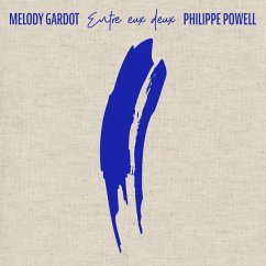 Entre Eux Deux - Gardot,Melody/Powell,Philippe